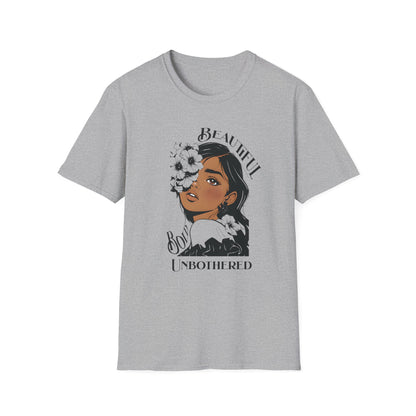 Beautiful Bold Unbothered T-Shirt – Young Woman Portrait with Bold Graphic Flowers Design
