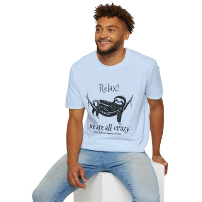 Relax, We Are All Crazy, It Is Not A Competition - Minimalistic Sloth Silhouette In Hammock With Coffee T-Shirt