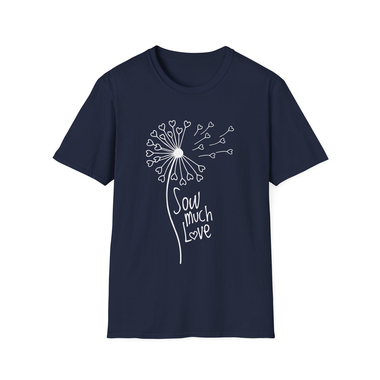 So (Sow) much love T-Shirt -Minimalistic Dandelion with Heart Shapes Design