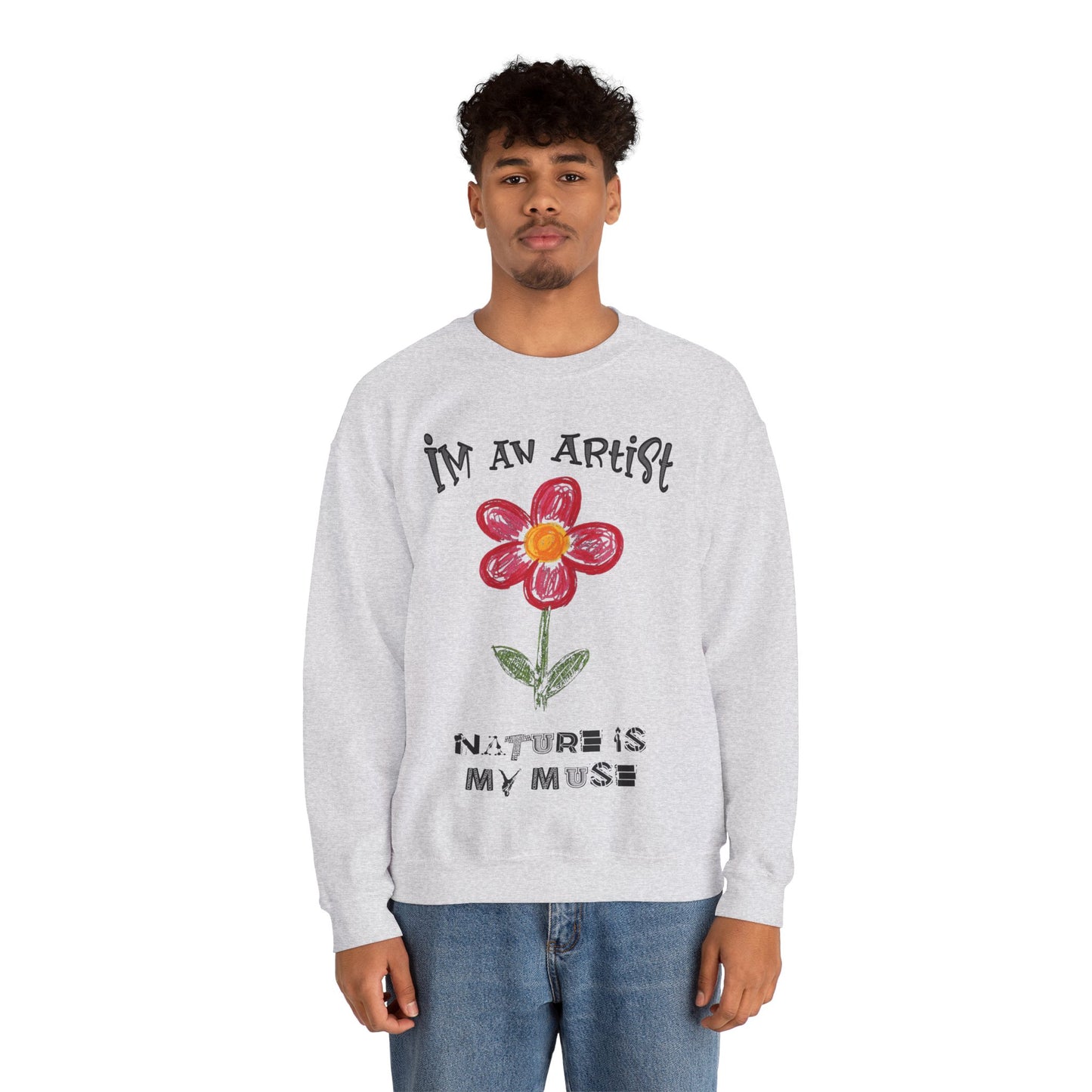 I'm An Artist Nature Is My Muse – Playful Crayon Floral Sweatshirt
