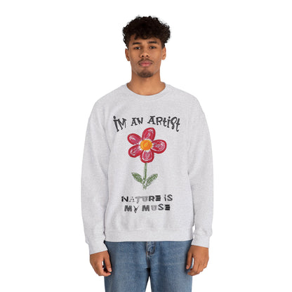 I'm An Artist Nature Is My Muse – Playful Crayon Floral Sweatshirt