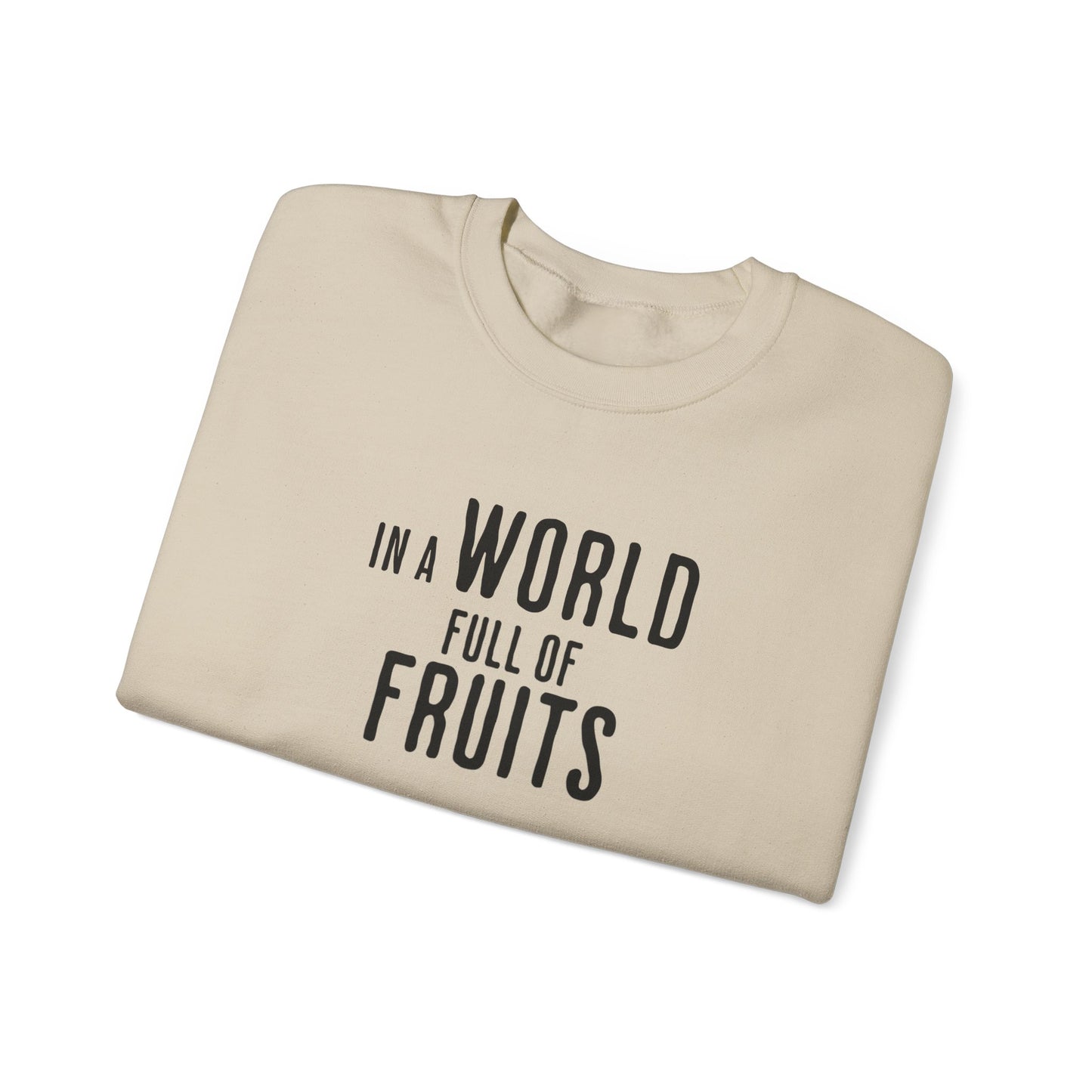In a world full of fruits be a brave watermelon - Clever Activism Palestinian Keffiyeh Sweatshirt