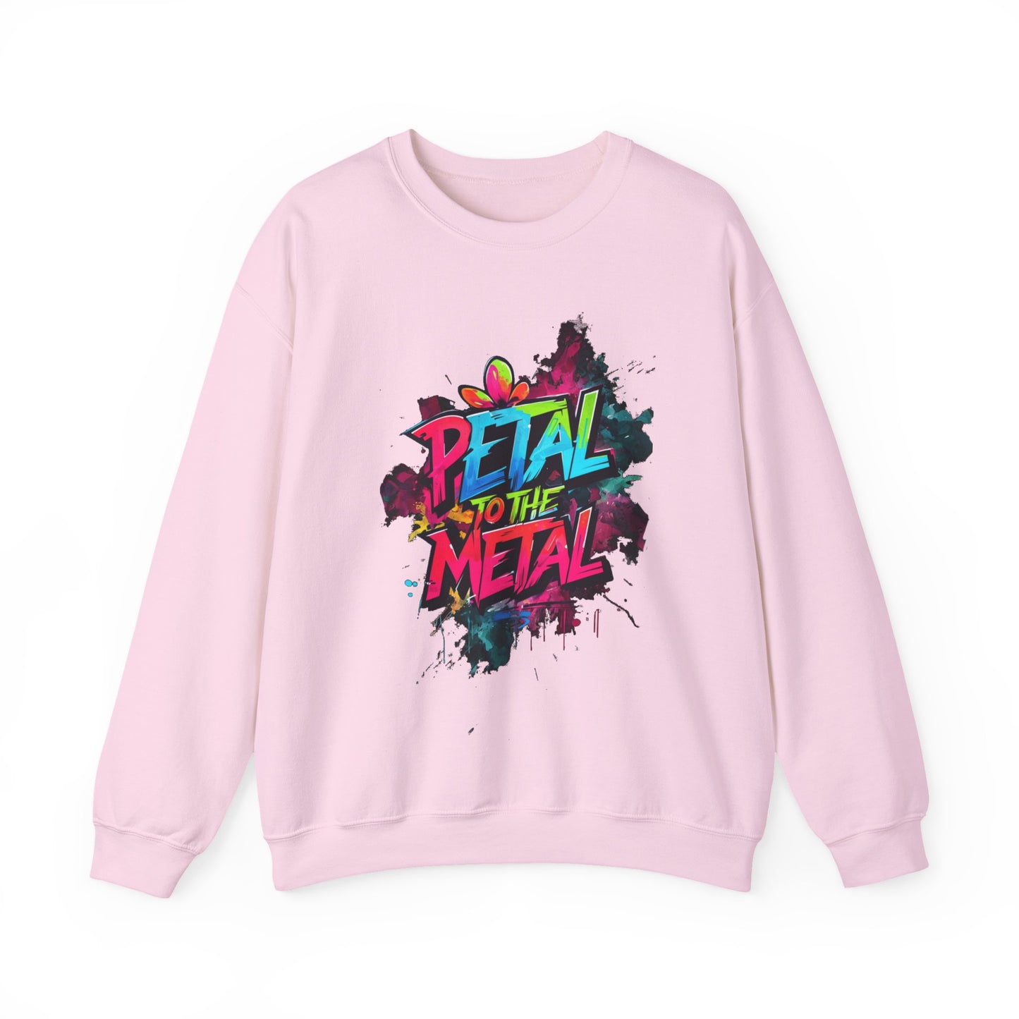Petal To The Metal – Playful Vibrant Graffiti Typography Sweatshirt