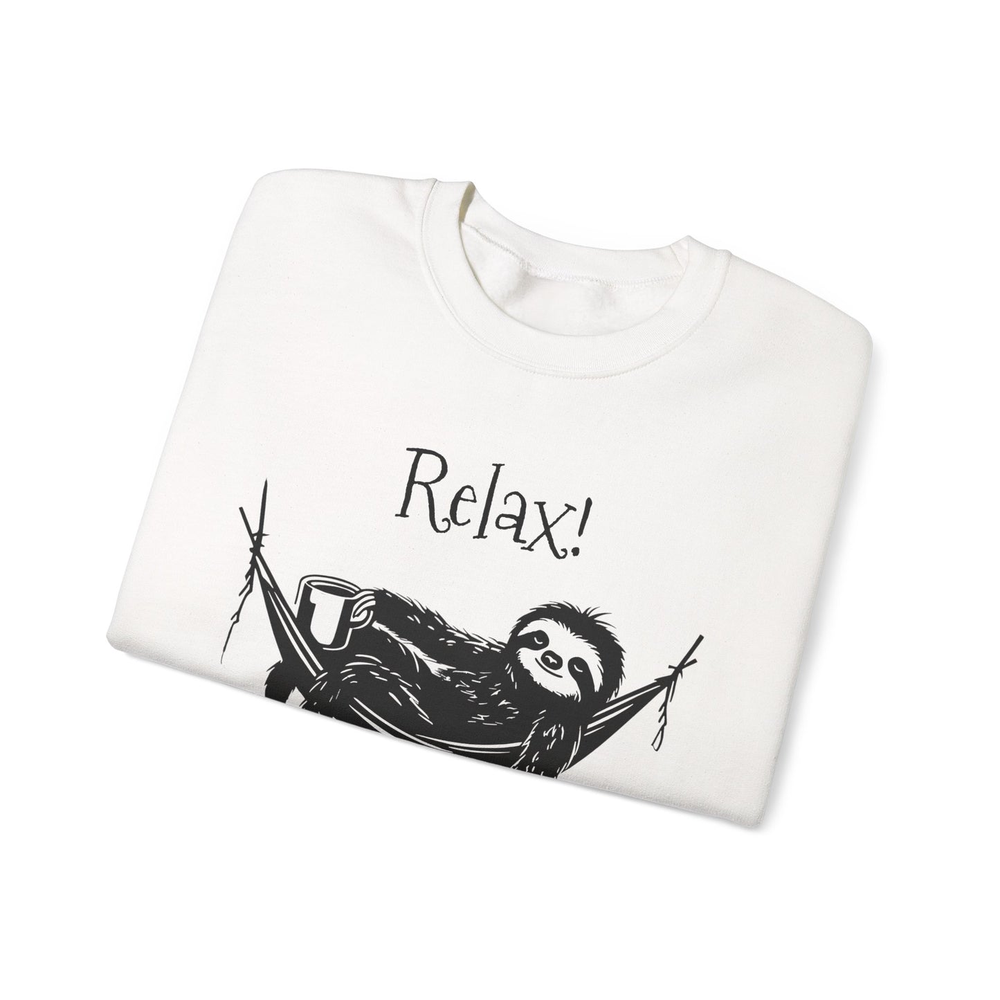 Relax, We Are All Crazy, It Is Not A Competition - Minimalistic Sloth Silhouette In Hammock With Coffee Sweatshirt