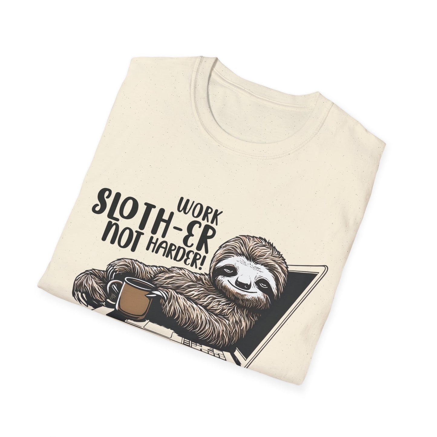 Work Slother Not Harder! - Playful Relaxed Sloth Reclining On Laptop With Coffee Mug T-Shirt