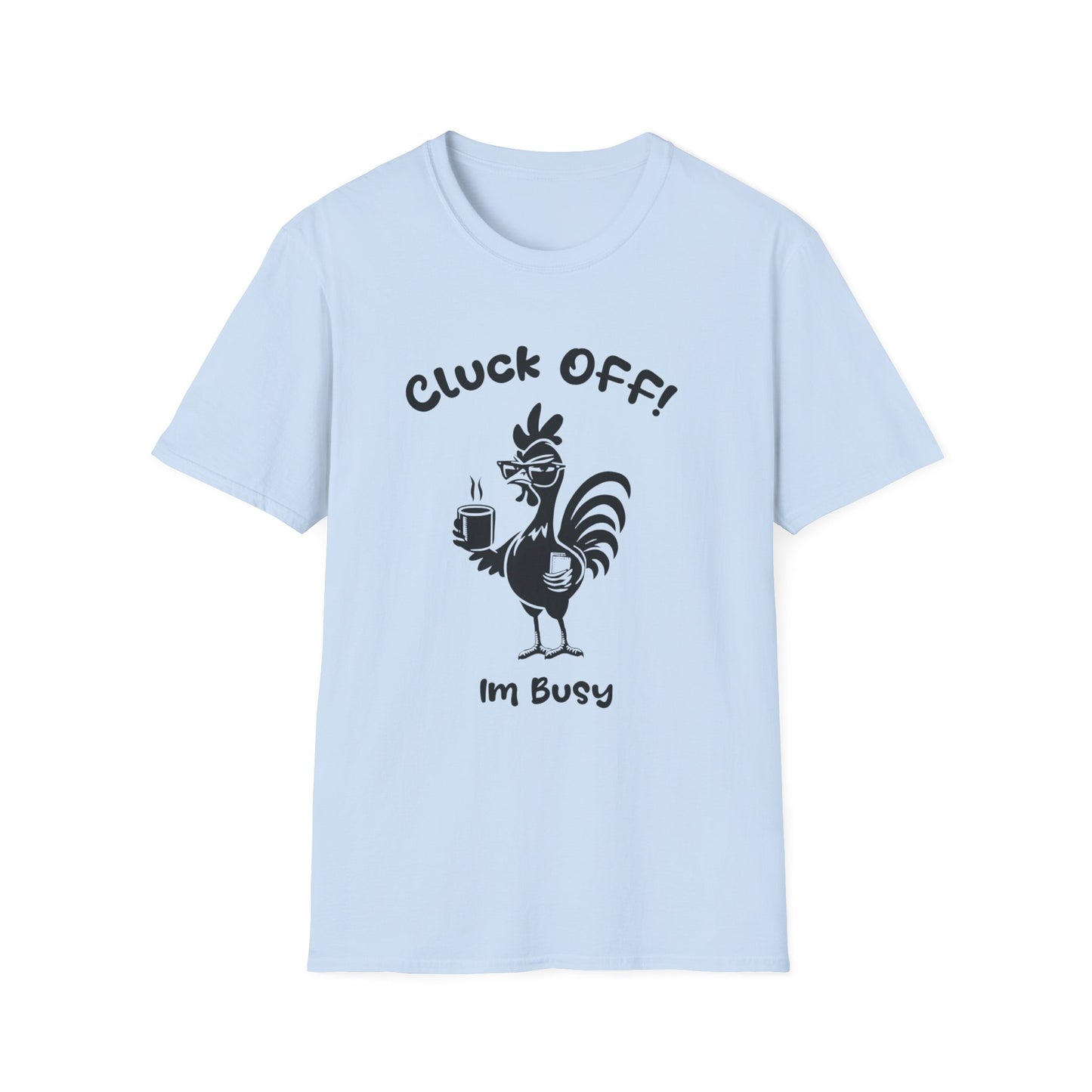 Cluck off I'm Busy - Playful Minimalistic Rooster Silhouette With Coffee And Files T-Shirt
