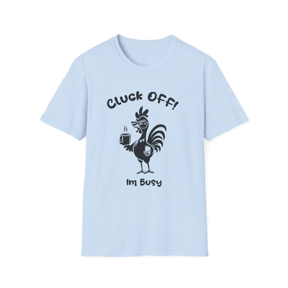 Cluck off I'm Busy - Playful Minimalistic Rooster Silhouette With Coffee And Files T-Shirt