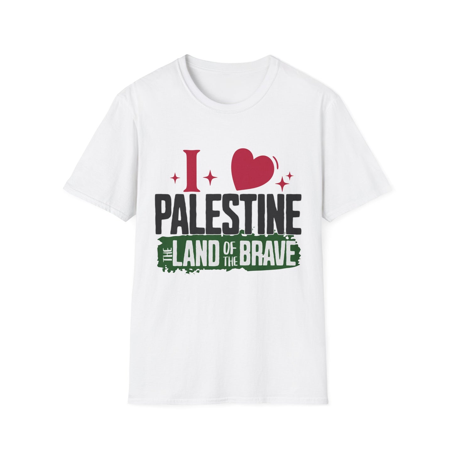 I Love Palestine, The Land Of The Brave - Typography T-Shirt