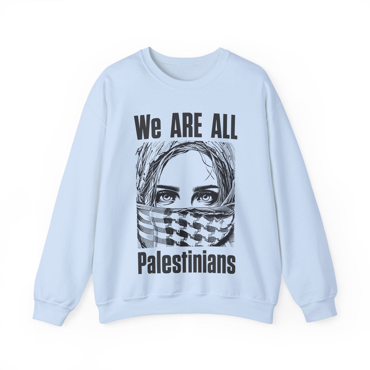 We are all Palestinians Graphic Sweatshirt