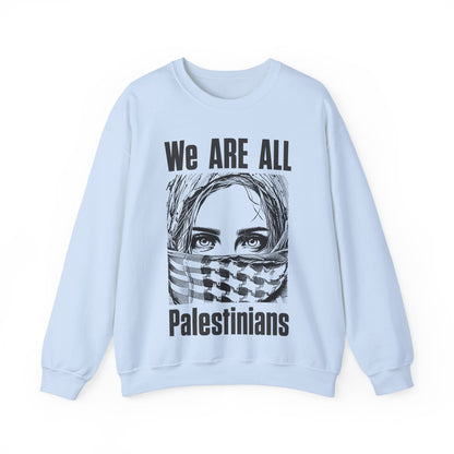 We are all Palestinians Graphic Sweatshirt