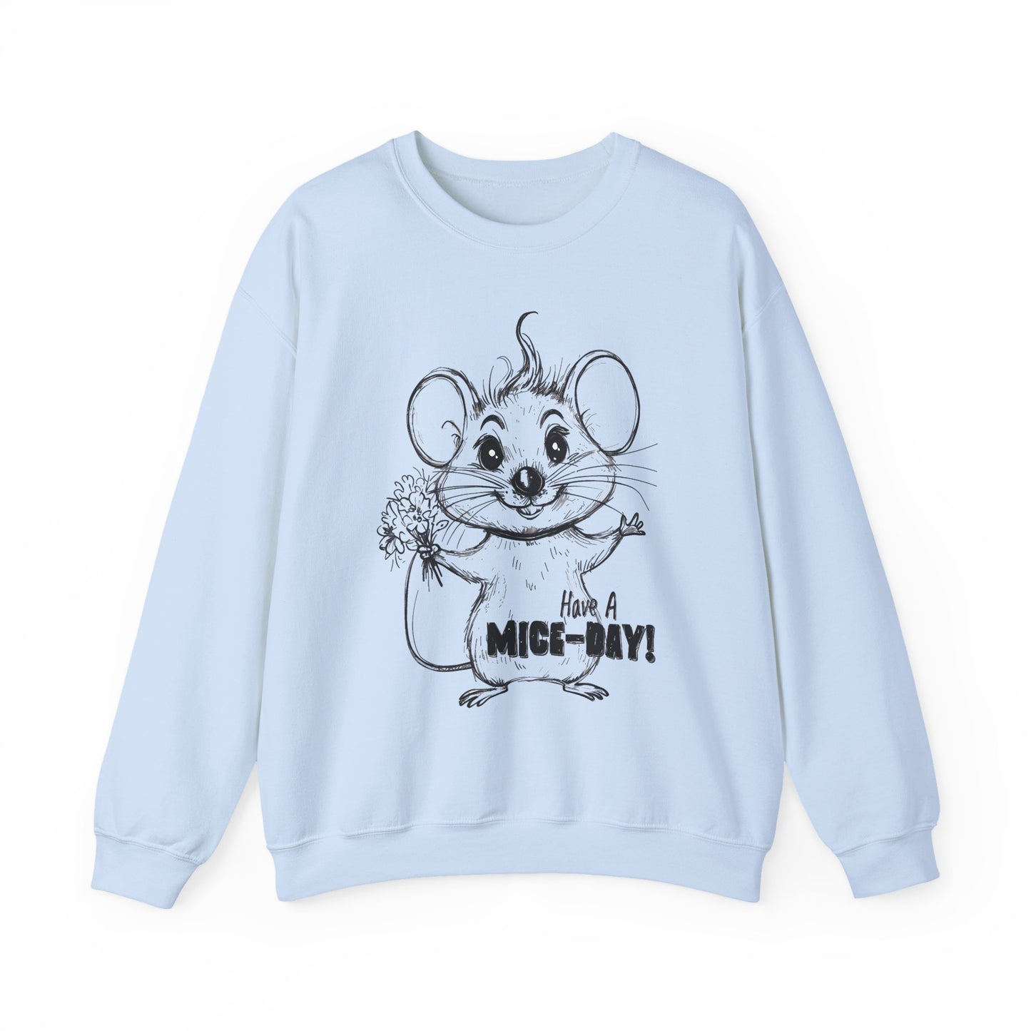 Have A Mice-Day - Playful Mouse Holding Flowers Sweatshirt