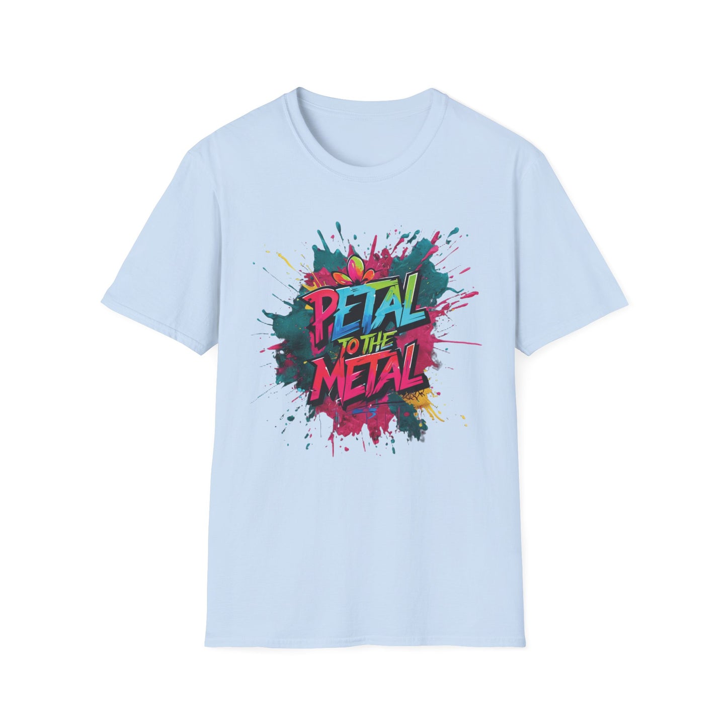 Petal To The Metal  – Playful Vibrant Graffiti Typography T-Shirt