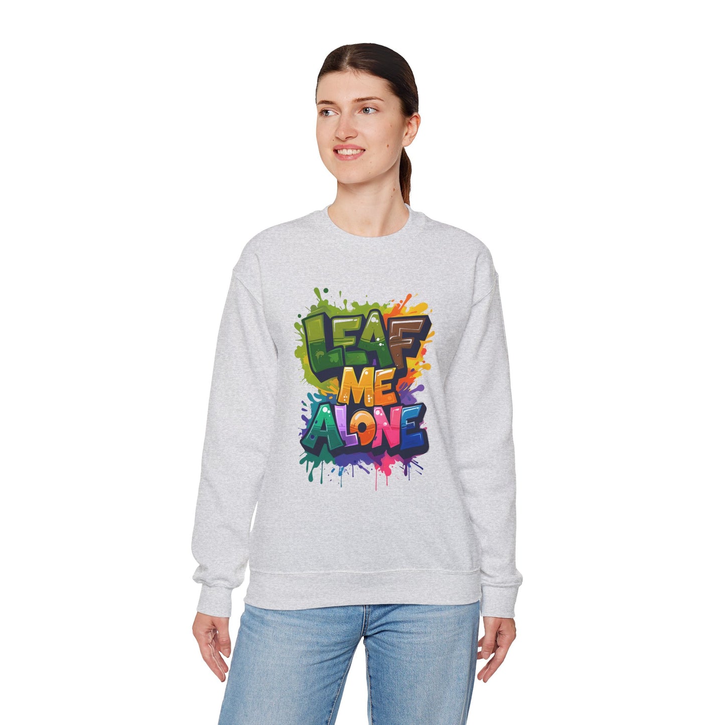 Leaf Me Alone – Playful Graffiti Typography Sweatshirt