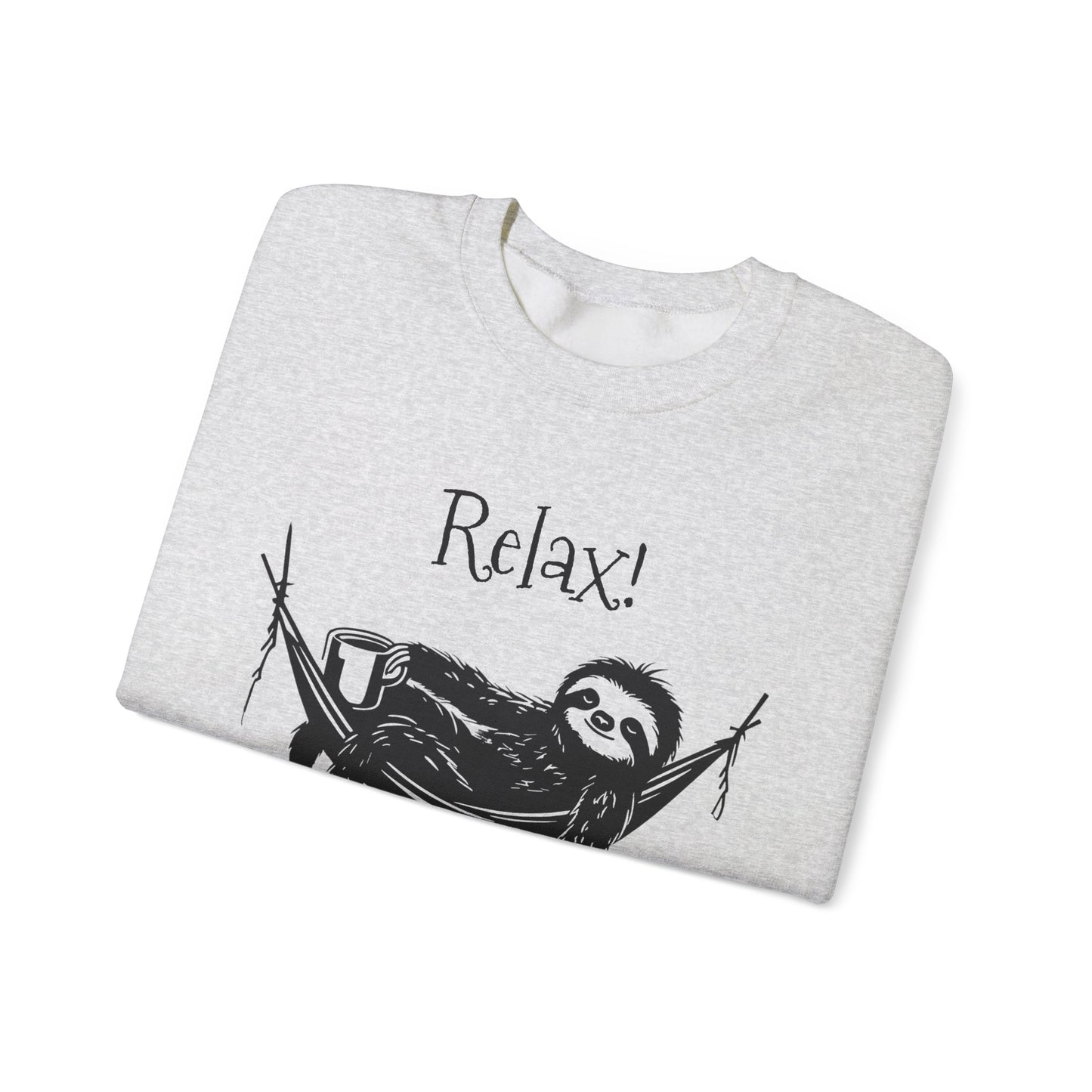 Relax, We Are All Crazy, It Is Not A Competition - Minimalistic Sloth Silhouette In Hammock With Coffee Sweatshirt