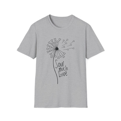 So (Sow) much love T-Shirt -Minimalistic Dandelion with Heart Shapes Design
