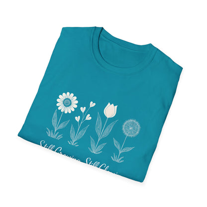 Still Growing Still Glowing T-Shirt - Minimalistic Flowers Line - Botanical Line Art Design
