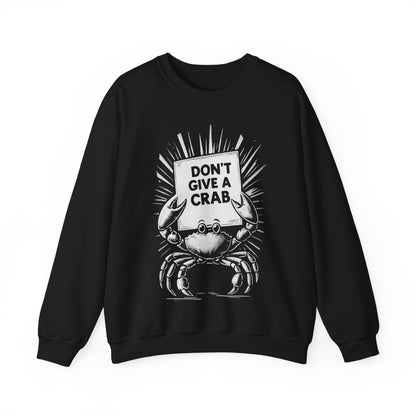 Don't Give A Crab! - Playful White Stencil Crab Holding A Sign Sweatshirt