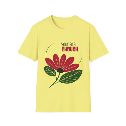 You Are Enough - Minimalistic Boho Flower T-Shirt