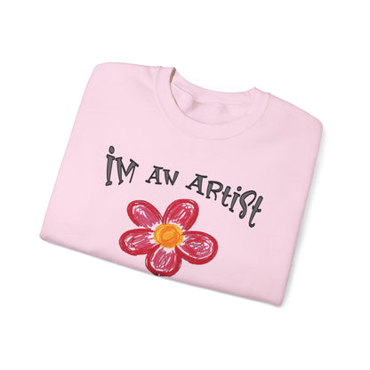 I'm An Artist Nature Is My Muse – Playful Crayon Floral Sweatshirt