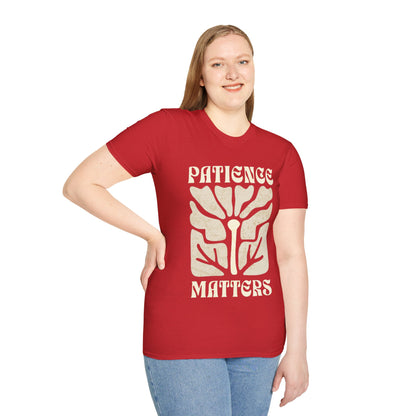 Patience Matters T-Shirt - Boho Style Design