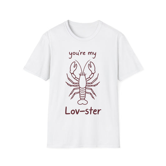 You're My Lov-ster Lobster T-Shirt - Minimalistic Lobster illustration Design