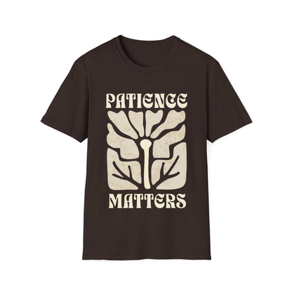 Patience Matters T-Shirt - Boho Style Design