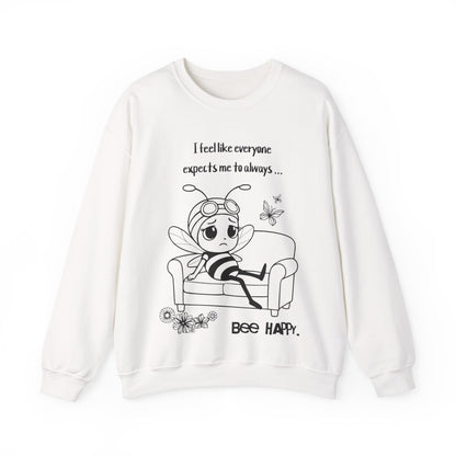 Bee Happy - Sad Bee Sitting on Couch With Self Talk Sweatshirt
