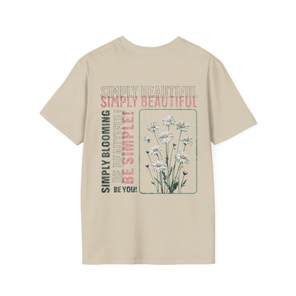 Simply Beautiful Be You T-Shirt - Floral Typography Design