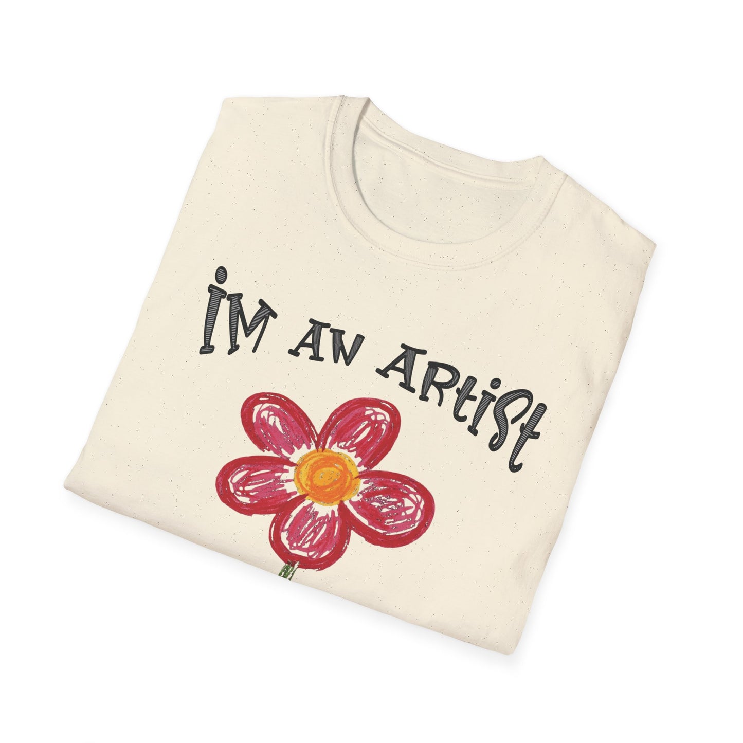 I'm An Artist Nature Is My Muse – Playful Crayon Floral T-Shirt