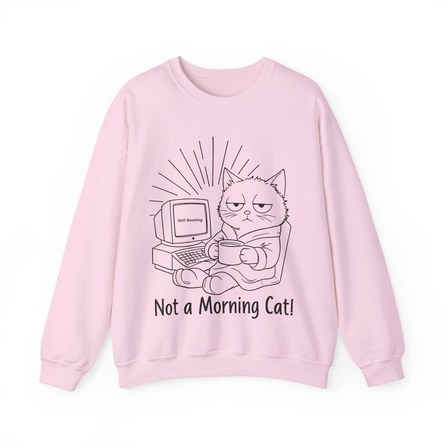 Not A Morning Cat Still Booting -  Sleepy Cartoon Cat in Robe with Coffee Mug and A Computer Sweatshirt
