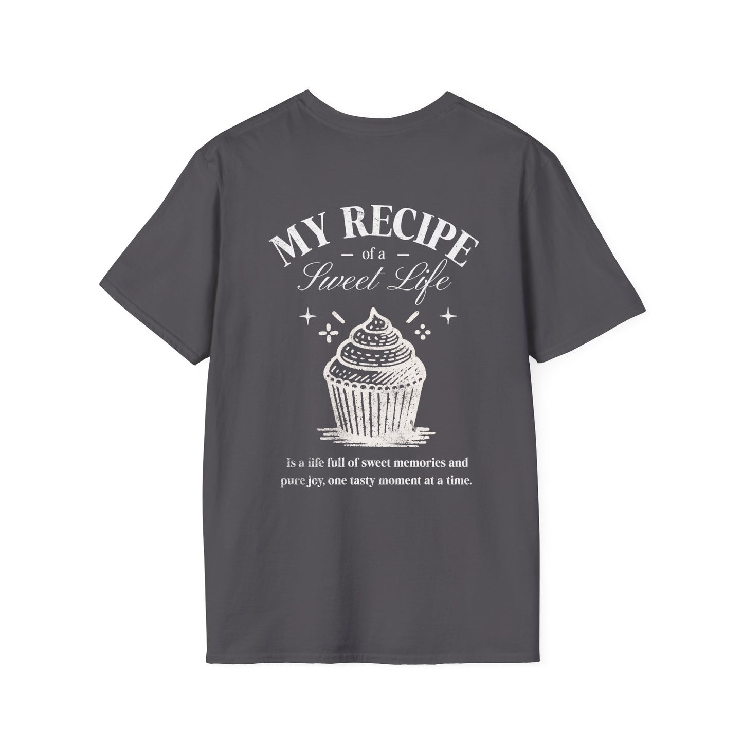My Recipe of A Sweet Life - Monochrome Cupcake Front and Back Design T-Shirt