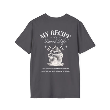 My Recipe of A Sweet Life - Monochrome Cupcake Front and Back Design T-Shirt
