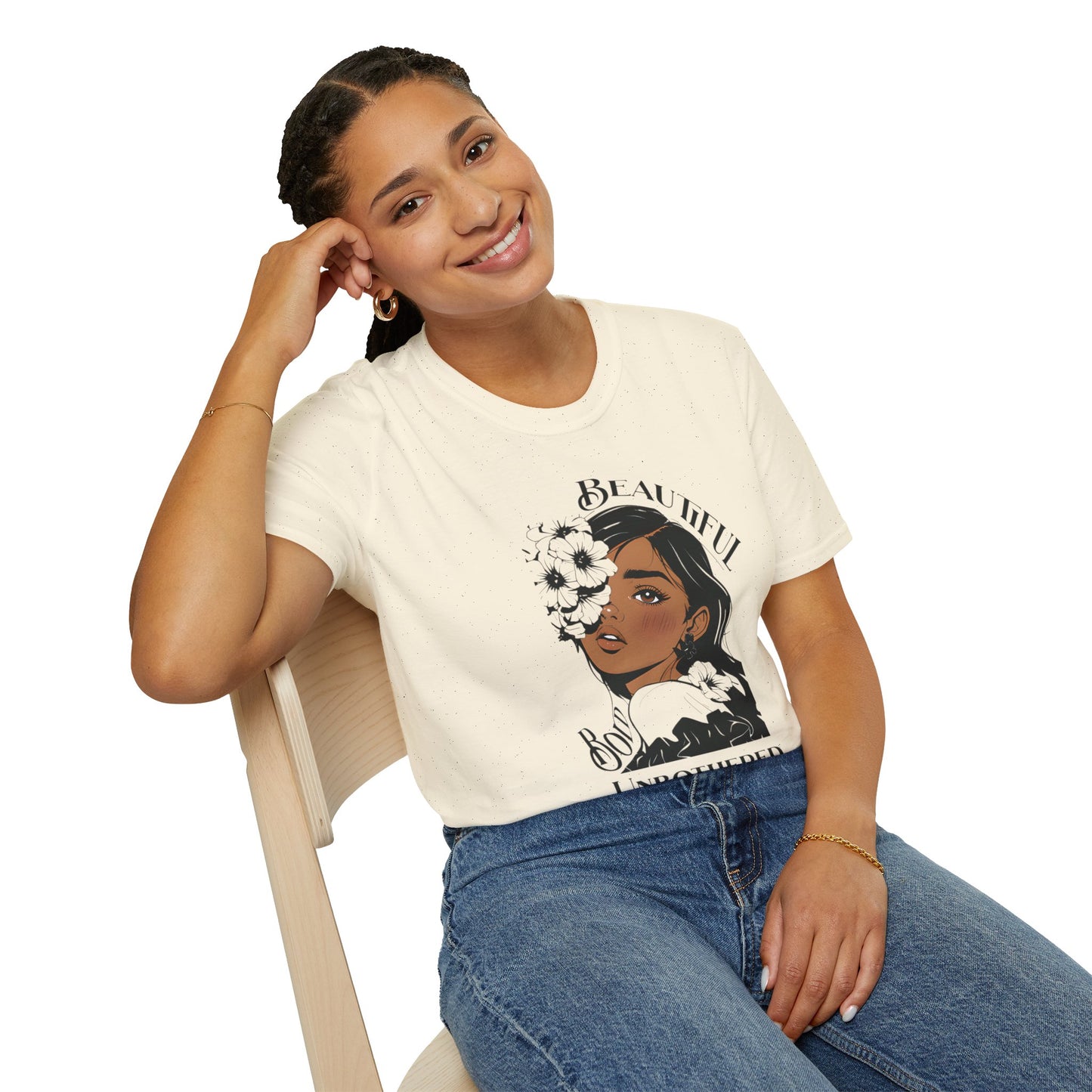 Beautiful Bold Unbothered T-Shirt – Young Woman Portrait with Bold Graphic Flowers Design