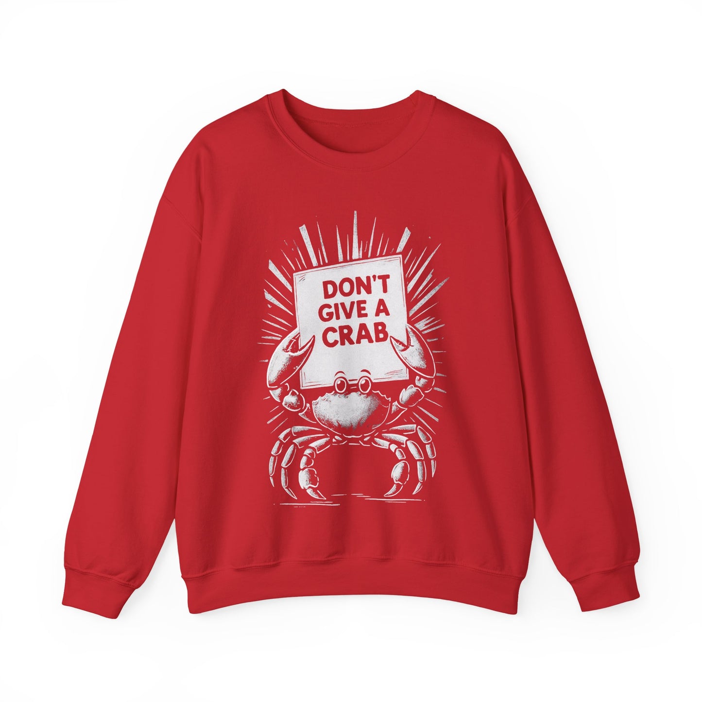 Don't Give A Crab! - Playful White Stencil Crab Holding A Sign Sweatshirt