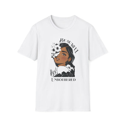 Beautiful Bold Unbothered T-Shirt – Young Woman Portrait with Bold Graphic Flowers Design