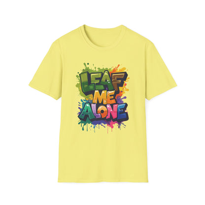 Leaf Me Alone T-Shirt – Graffiti Typography Design