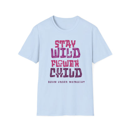Stay Whild Flower Child T-Shirt –  Vibrant Typography Design