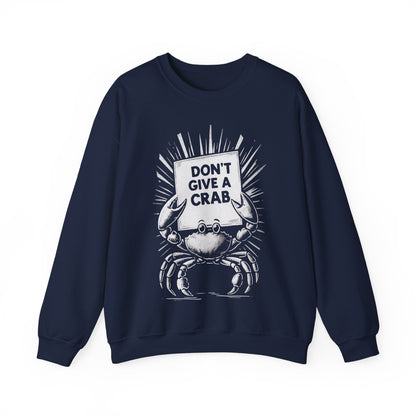 Don't Give A Crab! - Playful White Stencil Crab Holding A Sign Sweatshirt