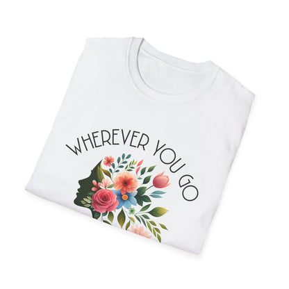 Wherever You Go, Let Beauty Follow - Colorful Floral Women Silhouette T-Shirt