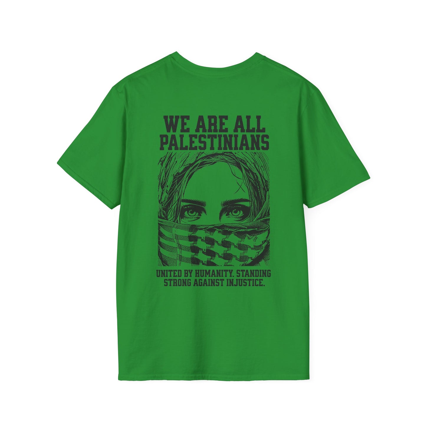 We Are All Palestinians - Front And Back Women's Face Design T-Shirt