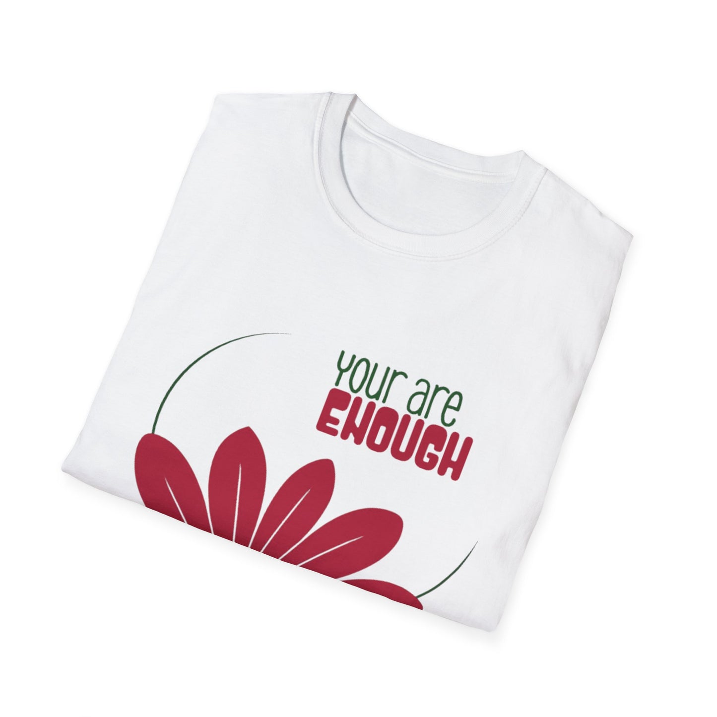 You Are Enough - Minimalistic Boho Flower T-Shirt