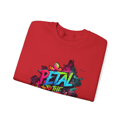 Petal To The Metal – Playful Vibrant Graffiti Typography Sweatshirt