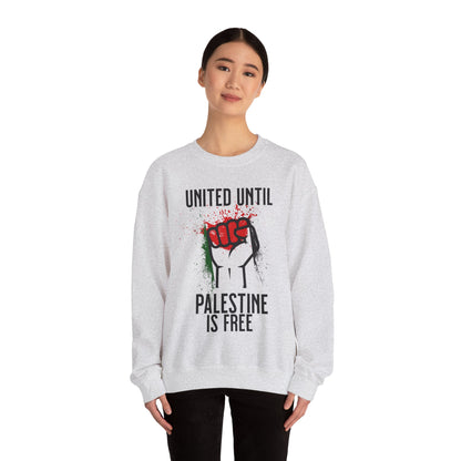 United Until Palestine Is Free - Activism Hand Palestinian Flag Front and Back Design Sweatshirt