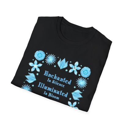Enchanted in Silence, Illuminated in Bloom T-Shirt -Glowing Blue Floral Frame