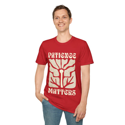 Patience Matters T-Shirt - Boho Style Design