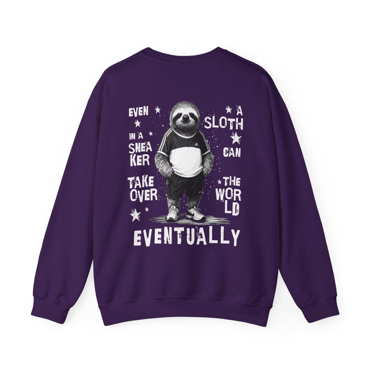 Even A Sloth In A Sneaker Can Takeover The World Eventually - Monochrome Sloth Distressed Front and Back Design Sweatshirt