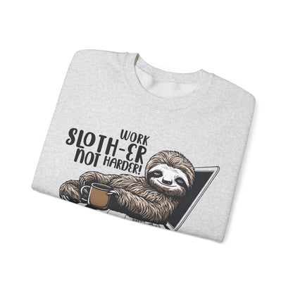 Work Slother Not Harder! - Playful Relaxed Sloth Reclining On Laptop With Coffee Mug Sweatshirt
