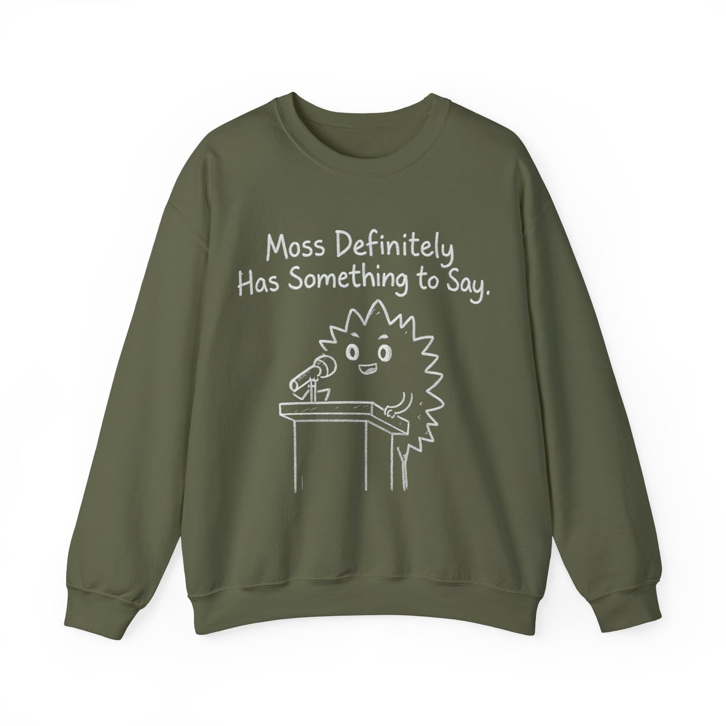 Moss (Most) Definitely Has Something To Say - Chalkboard Playful Moss Speaking into Microphone Sweatshirt