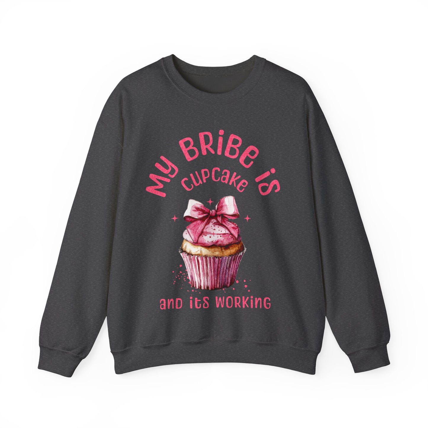 My Bribe Cupcake Makes and its working -  Watercolor Pink Cupcake Sweatshirt
