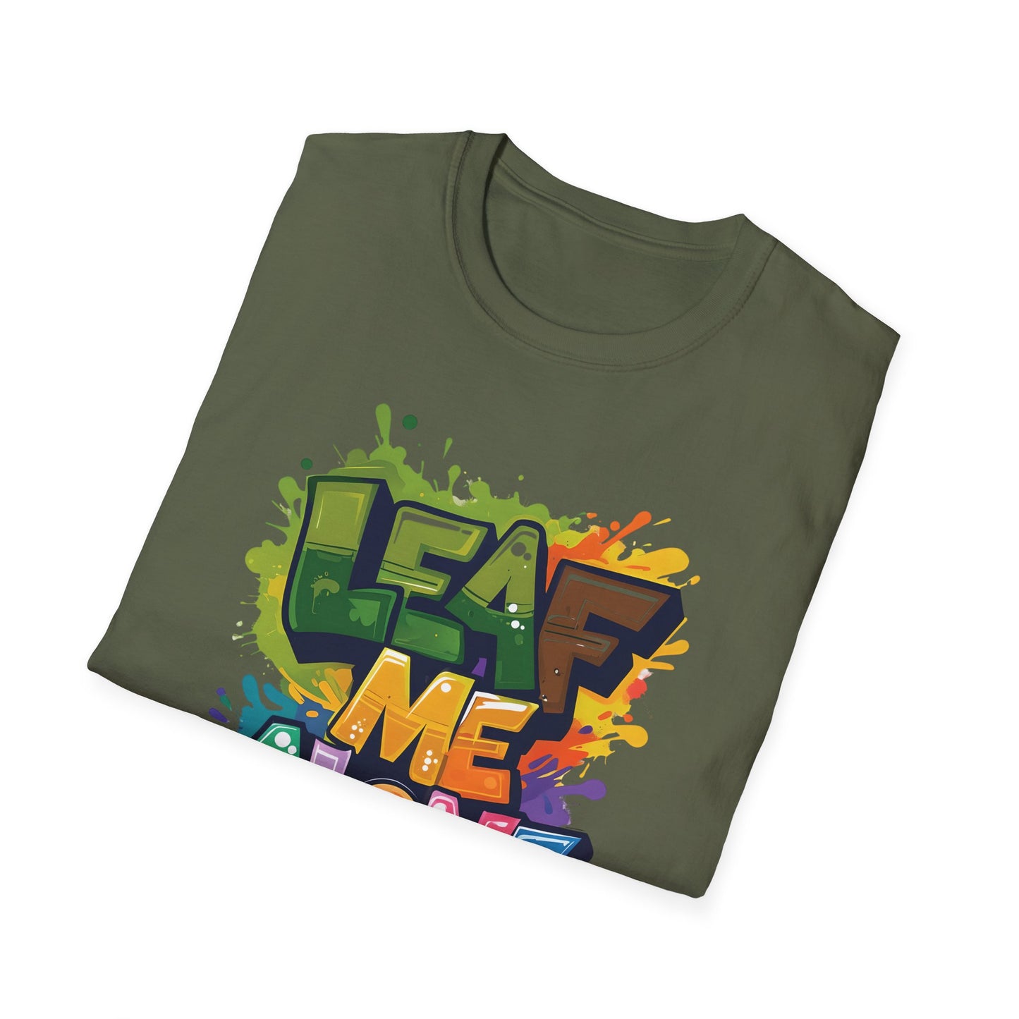 Leaf Me Alone T-Shirt – Graffiti Typography Design